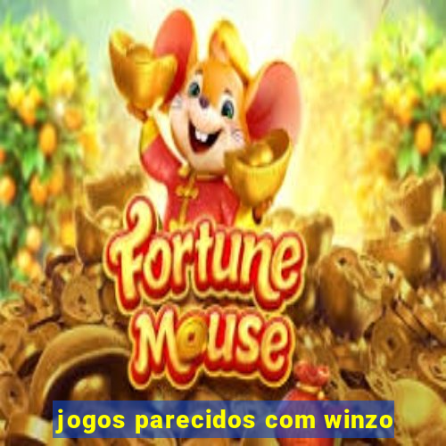 jogos parecidos com winzo